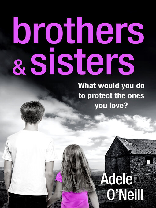 Title details for Brothers & Sisters by Adele O'Neill - Available